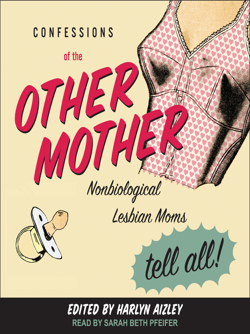 Title details for Confessions of the Other Mother by Harlyn Aizley - Available